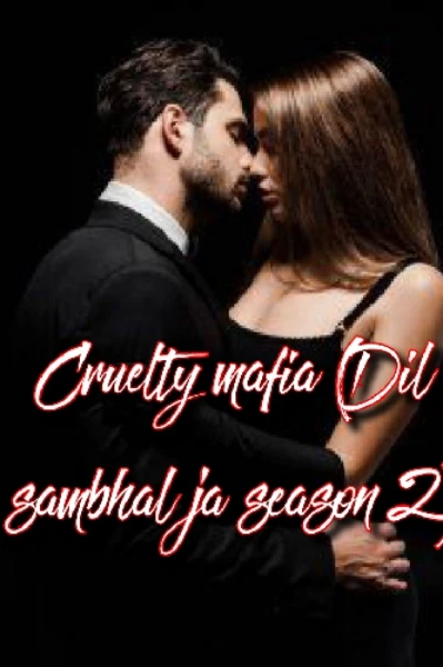 cruelty mafia (Dil sambhal ja season 2)