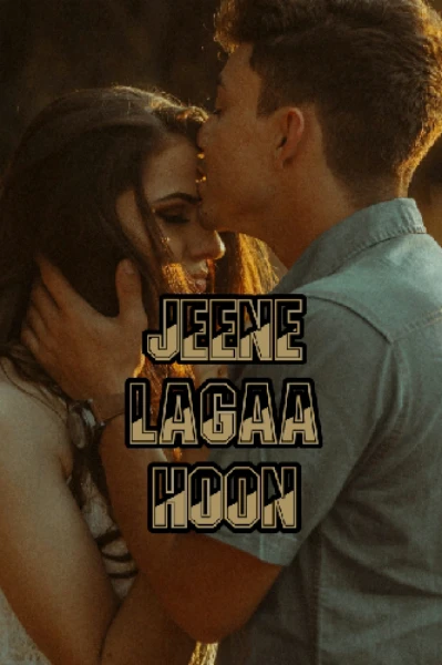Jeene Laga Hoon💙🌠