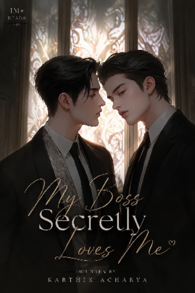 My Boss Secretly Loves Me (A BL Story)