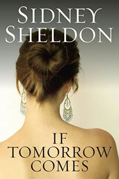 If Tomorrow Comes (Sidney Sheldon)