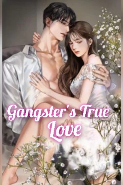 Gangster's True love