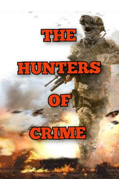 THE HUNTERS OF CRIME