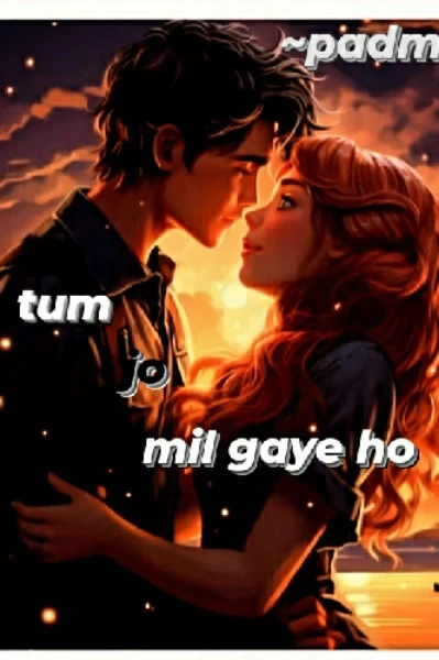 तुम जो मिल गए हो !( सीजन 1)